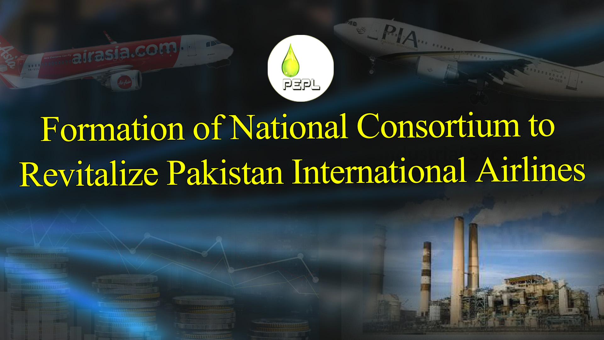 Formation of National Consortium to Revitalize Pakistan International Airlines